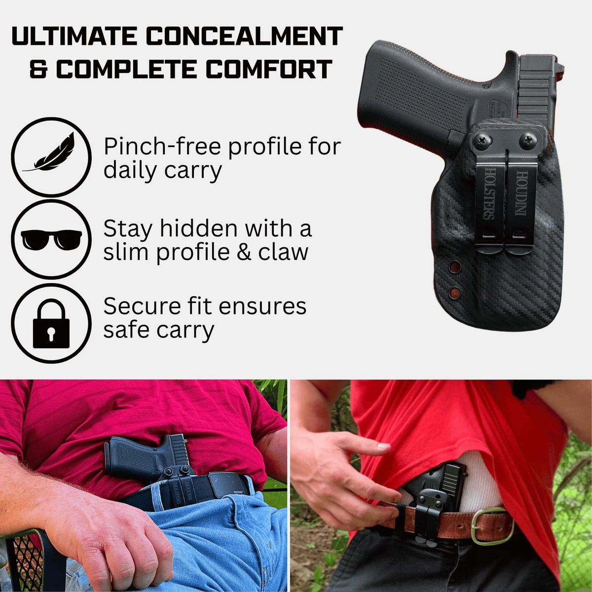 Slim, pinch-free profile for daily inside-the-waistband carry